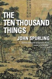 Cover image for The Ten Thousand Things: Winner of the Walter Scott Prize for Historical Fiction