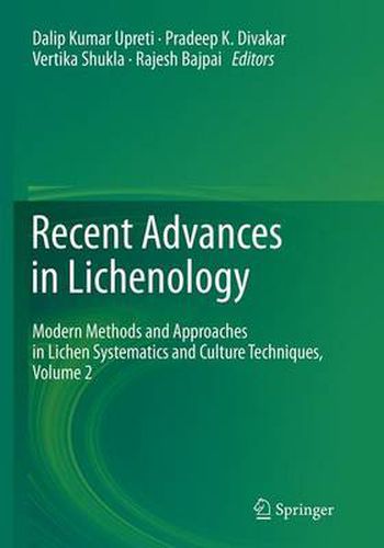 Cover image for Recent Advances in Lichenology: Modern Methods and Approaches in Lichen Systematics and Culture Techniques, Volume 2