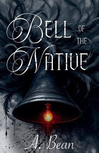 Cover image for Bell of the Native