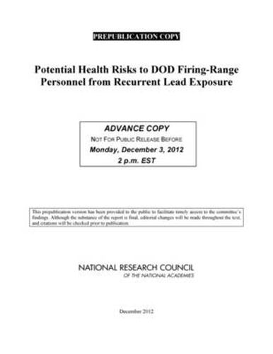 Potential Health Risks to DOD Firing-Range Personnel from Recurrent Lead Exposure