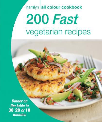 Cover image for Hamlyn All Colour Cookery: 200 Fast Vegetarian Recipes: Hamlyn All Colour Cookbook