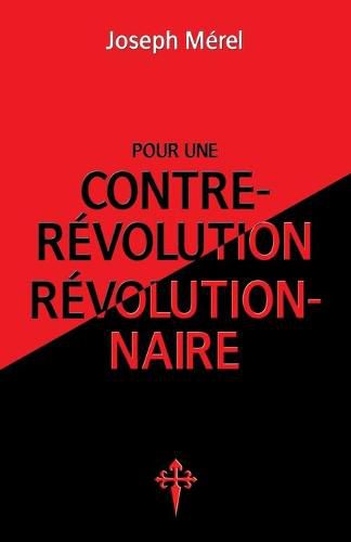 Cover image for Pour une contre-revolution revolutionnaire