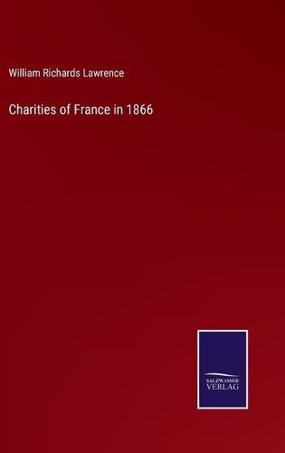 Cover image for Charities of France in 1866