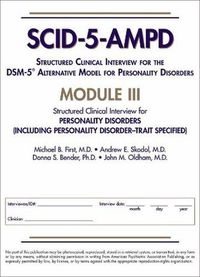 Cover image for Structured Clinical Interview for the DSM-5 (R) Alternative Model for Personality Disorders (SCID-5-AMPD) Module III: Personality Disorders (Including Personality Disorder-Trait Specified)