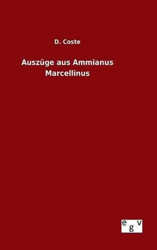 Auszuge aus Ammianus Marcellinus