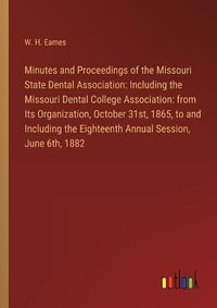 Cover image for Minutes and Proceedings of the Missouri State Dental Association