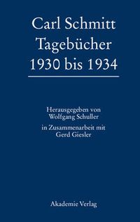 Cover image for Carl Schmitt Tagebucher 1930 Bis 1934