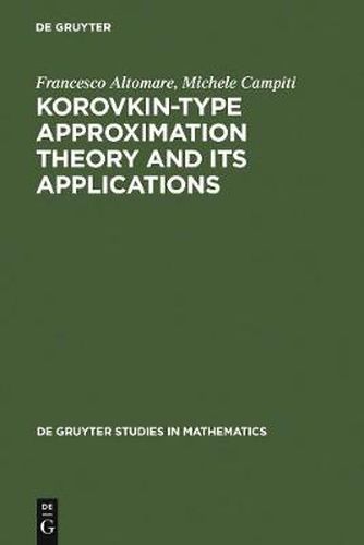 Cover image for Korovkin-type Approximation Theory and Its Applications