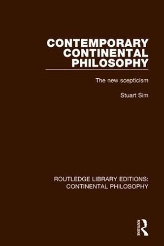 Cover image for Contemporary Continental Philosophy: The New Scepticism