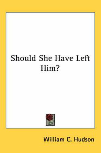 Cover image for Should She Have Left Him?