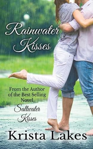 Cover image for Rainwater Kisses: A Billionaire Love Story