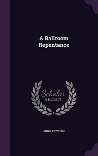 Cover image for A Ballroom Repentance
