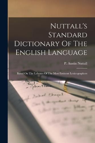 Cover image for Nuttall's Standard Dictionary Of The English Language