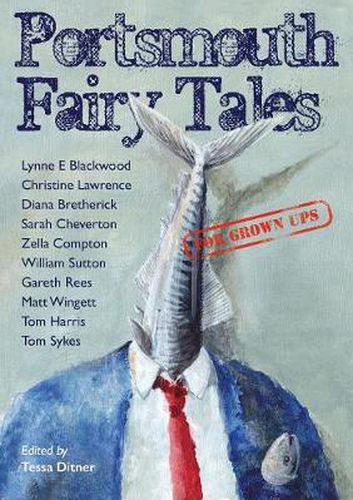 Cover image for Portsmouth Fairy Tales for Grown Ups