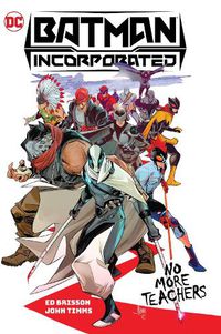 Cover image for Batman Incorporated Vol. 1: No More Teachers