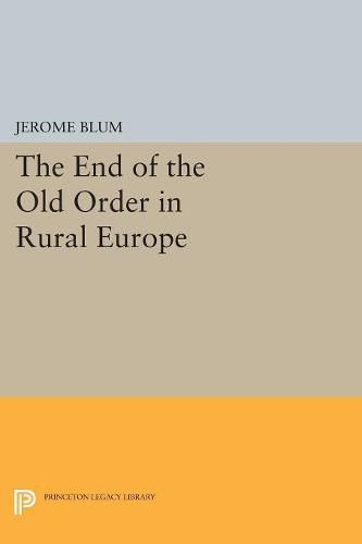 Cover image for The End of the Old Order in Rural Europe