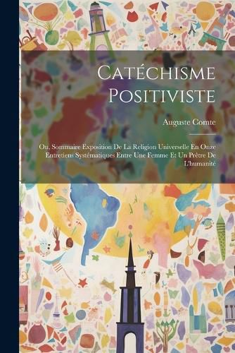 Cover image for Catechisme Positiviste