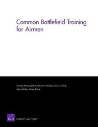 Cover image for Common Battlefield Training for Airmen