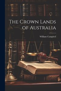 Cover image for The Crown Lands of Australia