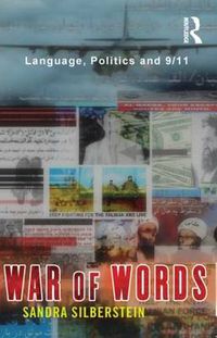 Cover image for War of Words: Language, Politics and 9/11