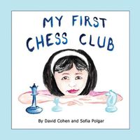 Cover image for My First Chess Club
