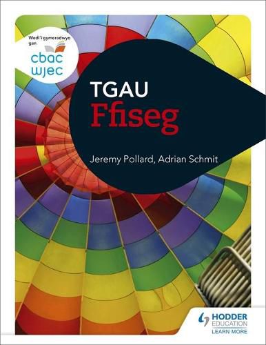 Cover image for CBAC TGAU Ffiseg (WJEC GCSE Physics Welsh-language edition)