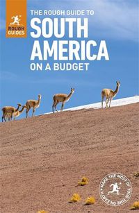 Cover image for The Rough Guide to South America On a Budget (Travel Guide)