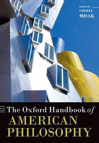 Cover image for The Oxford Handbook of American Philosophy