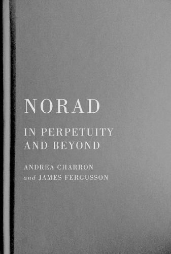 Cover image for NORAD: In Perpetuity and Beyond