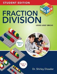 Cover image for Fraction Division Using LEGO Bricks: Student Edition