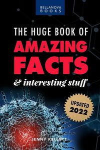 Cover image for The Huge Book of Amazing Facts and Interesting Stuff 2022