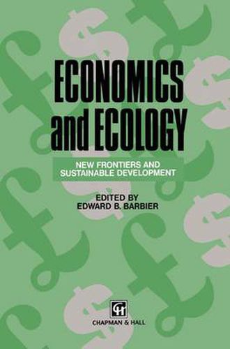 Cover image for Economics and Ecology: New frontiers and sustainable development