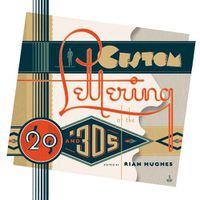 Cover image for Custom Lettering Of The 20s And 30s