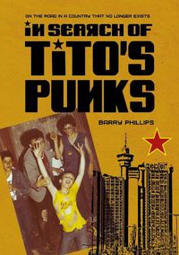 Cover image for In Search of Tito's Punks