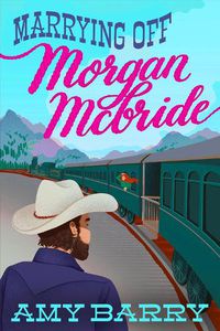 Cover image for Marrying Off Morgan McBride