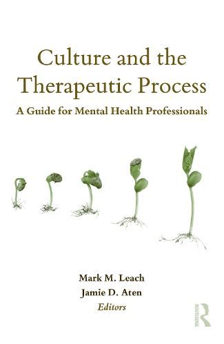 Cover image for Culture and the Therapeutic Process: A Guide for Mental Health Professionals