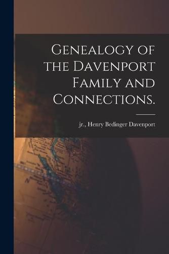 Cover image for Genealogy of the Davenport Family and Connections.