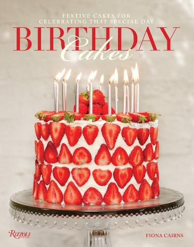 Cover image for Birthday Cakes: Festive Cakes for Celebrating that Special Day