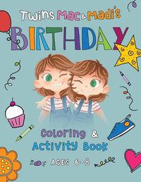 Cover image for Twins Mac & Madi's Birthday: Coloring & Activity Book