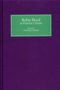 Cover image for Robin Hood in Popular Culture: Violence, Transgression, and Justice