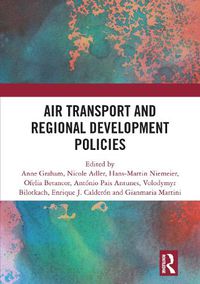 Cover image for Air Transport and Regional Development Policies