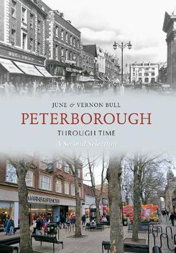 Cover image for Peterborough Through Time A Second Selection