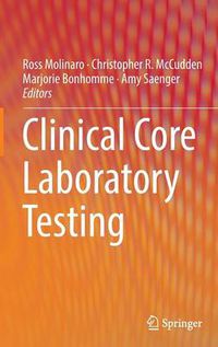 Cover image for Clinical Core Laboratory Testing