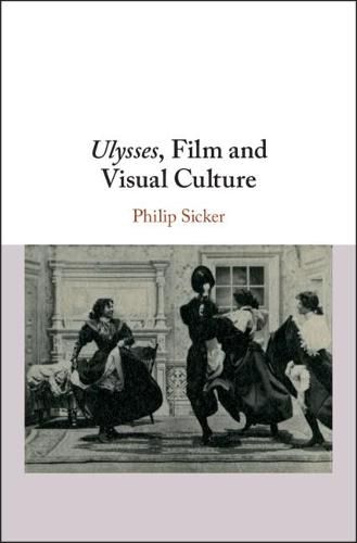 Cover image for Ulysses, Film and Visual Culture