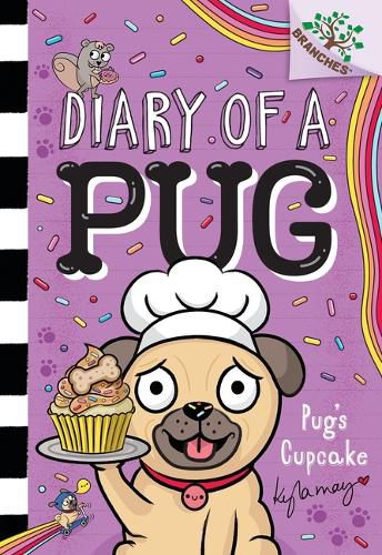 Cover image for Pug's Cupcake: A Branches Book (Diary of a Pug #16)