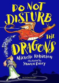 Cover image for Do Not Disturb the Dragons
