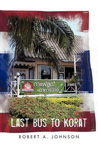 Cover image for Last Bus to Korat
