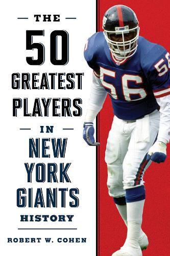 Cover image for The 50 Greatest Players in New York Giants History