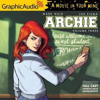 Cover image for Archie: Volume 3 [Dramatized Adaptation]: Archie Comics