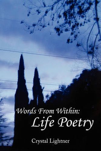 Cover image for Words From Within: Life Poetry